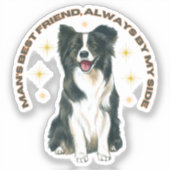 De beste vriend van man, altijd aan mijn zijde sticker (Voorkant)