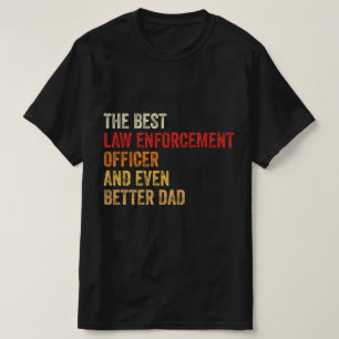 De beste wetshandhavingsambtenaar en nog beter t-shirt