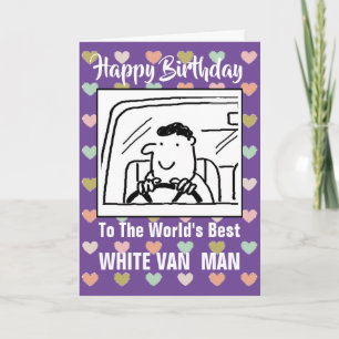 De beste witte bestelwagen ter wereld - Happy Birt Kaart