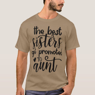 De beste zussen worden gepromoot om de zwangerscha t-shirt