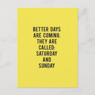 DE BETERE DAGEN KOMEN ZIJ WORDEN GENOEMD VERKEERDA BRIEFKAART