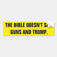 DE BIBLE ZEGT GEEN PISTOLEN EN TRUMP