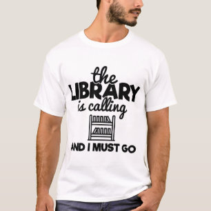 De bibliotheek roept en ik moet Bookorm lezen T-shirt