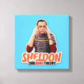 De Big Bang Theory | Sheldon Canvas Afdruk (Voorkant)
