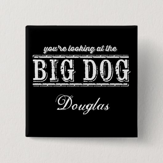 De Big Dog Button (Voorkant)