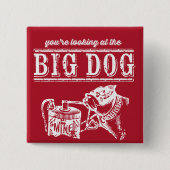 De Big Dog Button (Voorkant)