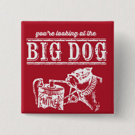 De Big Dog Button