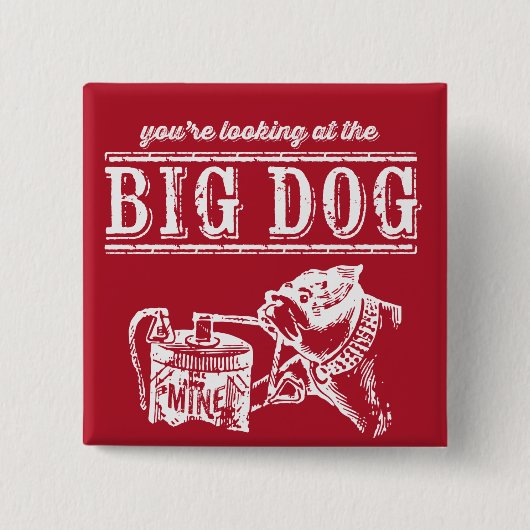 De Big Dog Button (Voorkant)