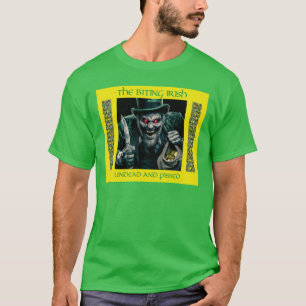 De bijtende Ieren: ondoden en pissed T-shirt
