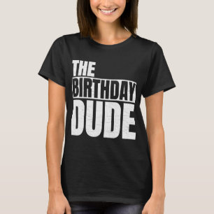 De Birthday Man Birthday Party Familie komt overee T-shirt