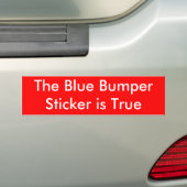 De blauwe Bumpersticker is waar - ... - Gepersonal (Op auto)