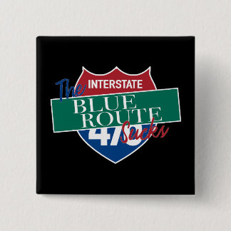 De Blue Route is waardeloos grappige Delco bestuur Vierkante Button 5,1 Cm