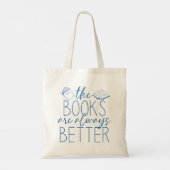 De boeken zijn altijd beter tote bag (Achterkant)
