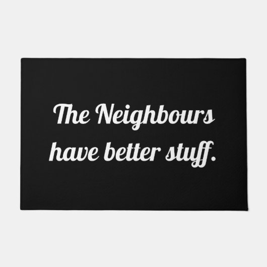 De buren hebben betere spullen. deurmat (Voorkant)