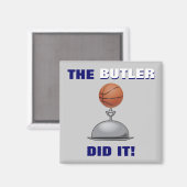 De butler heeft het gedaan! magneet (Voorkant / Achterkant)