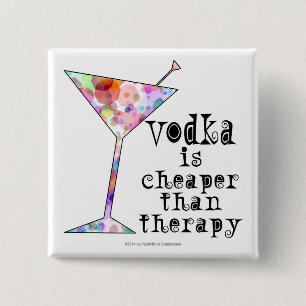 DE BUTTONNEN, WODKA IS GOEDKOPER DAN THERAPIE VIERKANTE BUTTON 5,1 CM