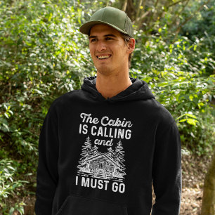 De Cabin belt en ik moet gaan. Hoodie