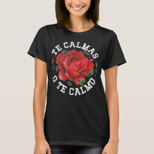 De Calmas van de Calmo, Mexicaanse cadeau-ideeën T-shirt