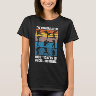 De camera sutra je tickets naar speciale momenten t-shirt