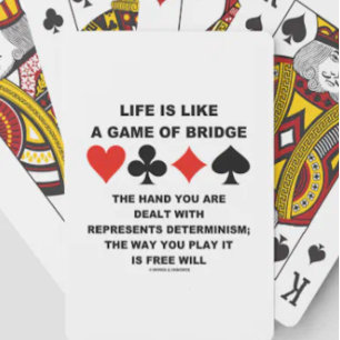 De Cartes La Vie Est Comme Le Jeu Du Pont Déterministe La Vo