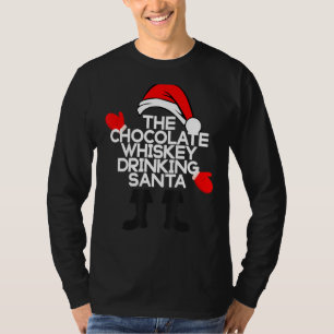 De Chocolate Whiskey Drink Santa Funny Holiday T-shirt