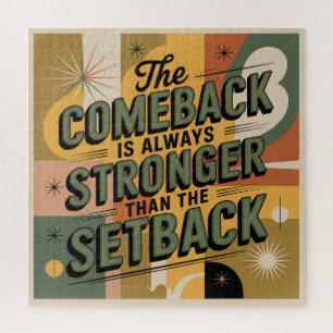 De comeback is altijd sterker dan de tegenslag legpuzzel