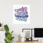 De computer moet ontwerpen... poster (Thuiskantoor)