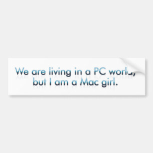 De Computer van MAC in een wereld van PC Bumpersticker