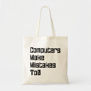 De computers maken fouten aan0 tote bag