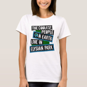 De coolste mensen op aarde wonen in Elysian Park T-shirt