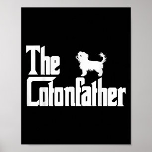 De Cotonvader Funny Coton De Tulear Hond Dad Shir Poster