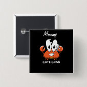 De Crabtastic Cutie. Vierkante Button 5,1 Cm (Voorkant /achterkant)