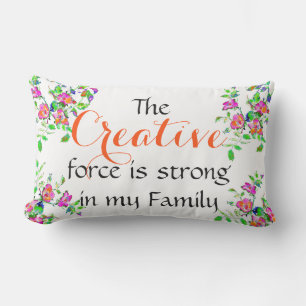 De creatieve kracht is sterk in mijn familie kussen