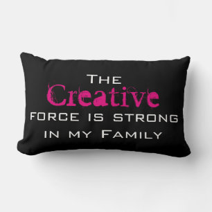 De creatieve kracht is sterk in mijn familie kussen