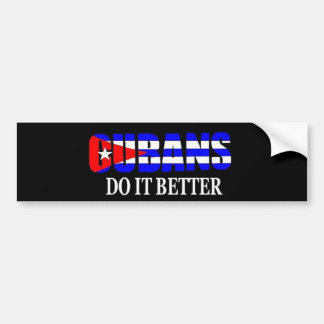 de cubanen doen het beter bumpersticker