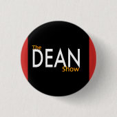 De Dean Show Small Button (Voorkant)
