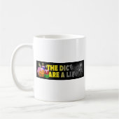 De Dice is een leugen. Koffiemok (Links)