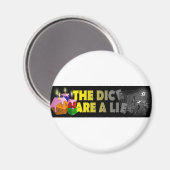 De Dice is een leugen. Magneet (Voorkant / Achterkant)