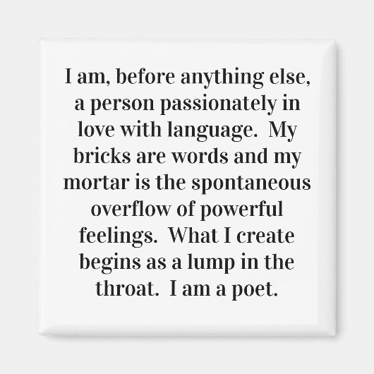 "De dichter is gemaakt" Magnet Magneet (Voorkant)