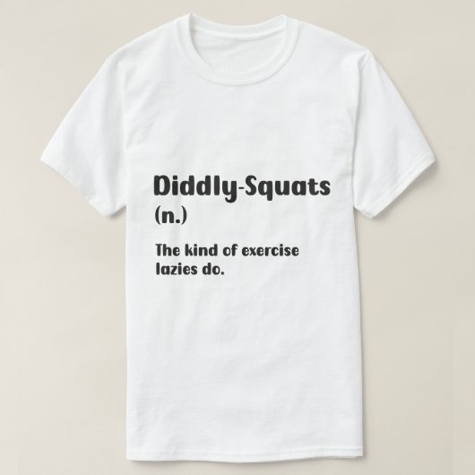 De Diddly-Squat oefening T-shirt (Design voorkant)