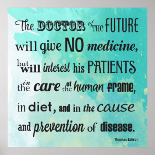 De Doctor of The Future Edison Quote Poster
