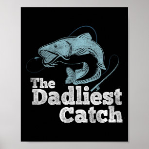 De dodelijkste vangst Ga vissen Liefhebber Visser  Poster