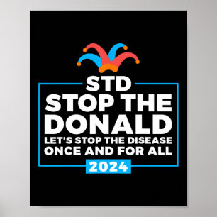 De Donald Anti Trump Democrat kiezer Poster