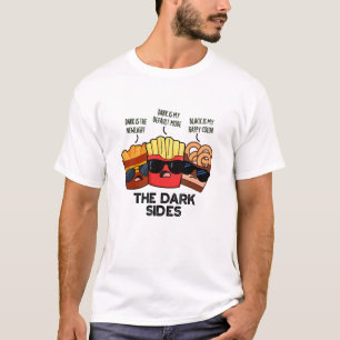 De Donkere Kanten Grappig Fastfood Grap  T-shirt