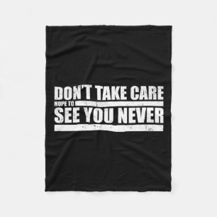 De Don't Take Care Challenge-Quote (versleten kleu Fleece Deken