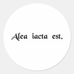 De dood is gegoten. ronde sticker
