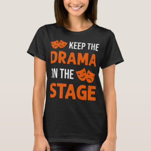 De drama op de achtergrond van de theaterbioscoop t-shirt