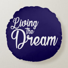 De droom Inspirerend Motivatie leven Rond Kussen