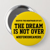 De droom is niet over Daca Support Button (Voorkant /achterkant)