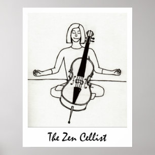 De druk Zen Cellist Poster